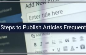 how-to-publish-the-articles-frequently